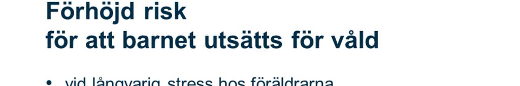 Studier visar (till skillnad vad som skulle kunna vara naturligt att anta) att: barn med funktionsnedsättning löper högre risk att utsättas för någon typ av våld jämfört med andra barn.