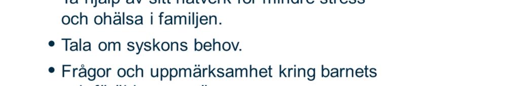 Föräldrar till barn med funktionsnedsättning kan behöva stöd både från samhället och från det egna nätverket. Omgivningen kan också hjälpa föräldrarna att se möjligheter hos ett utvidgat nätverk.