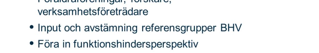 Ett regeringsuppdrag från 2016 kring att stödja föräldrar som har barn med funktionsnedsättning.