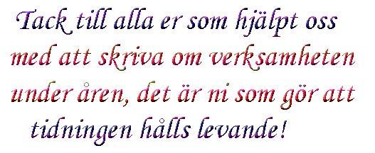 n 50 år 19640212 Persson Lena Dalviksvägen 63 Noraskog 713 33 Nora 19640616 Eriksson Krister Stadsskogsvägen