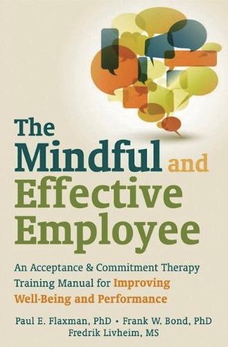 övningar löpande Stöd gärna vårt arbete The Mindful and Effective Employee: - An