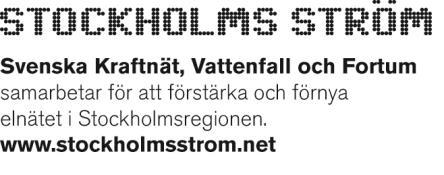 STOCKHOLMS STRÖM Nytt elnät i