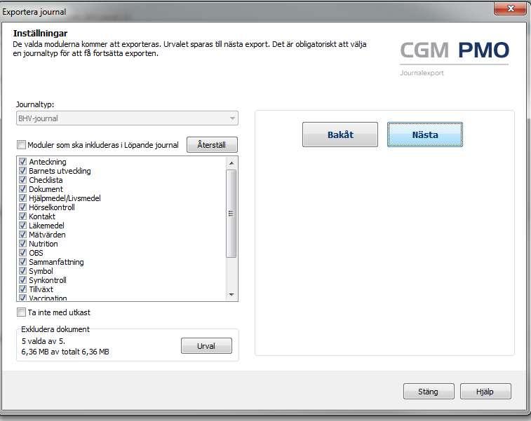 Kontrollera och markera vad som ska skickas. BHV-journaltyp är förvald. Alla kryssrutor är ibockade default.