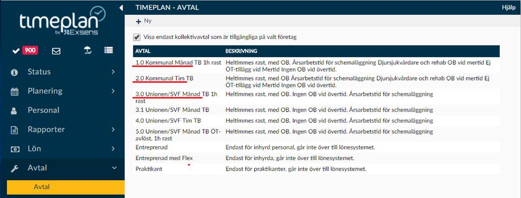 Avtal Alla anställda som läggs upp i Timeplan får ett anställningsavtal. Dessa baseras på ett kollektivavtal. Det finns standardiserade kollektivavtal men dessa kan justeras efter kundens önskemål.