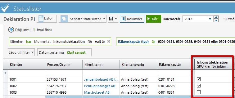 Du kan också gå till Statuslistor och klarmarkera.