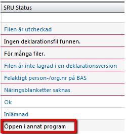 Öppen i annat program Det här betyder att deklarationsfilen är öppen i skatteprogrammet och kan då inte skickas iväg.