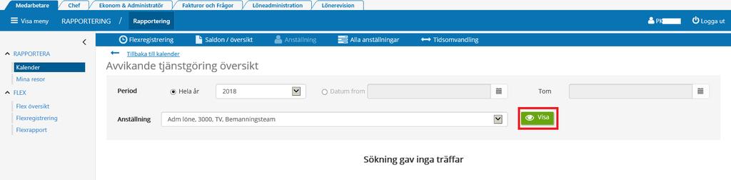 Finns det då redan inlagd extratid för vald period ser du det här, annars står det Sökning gav inga träffar i bilden.