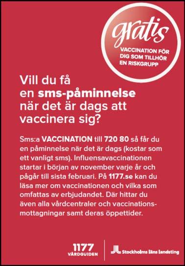 vaccinationscentral Patienter ni har som tillhör en riskgrupp för säsongsinfluensa kan