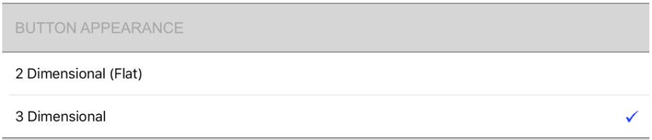 Knapparnas utseende - 2D / 3D Under BUTTON APPEARANCE kan du välja mellan två- eller tredimensionella knappar.