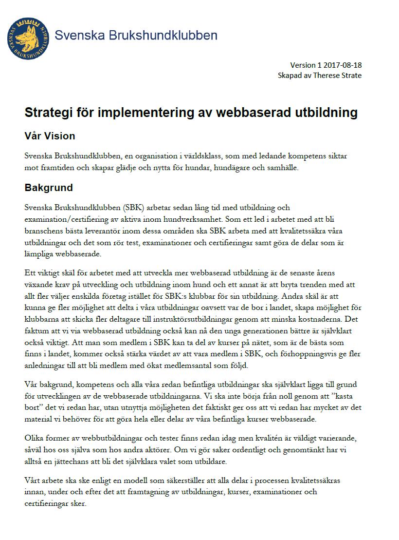 Bilaga 1 Strategi för implementering av webbaserad