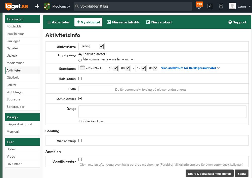 6 Att tänka på: Alla aktiviteter där kryssrutan för LOK-aktivitet är markerad kommer att skickas över till IdrottOnline för vidare bearbetning (enligt tidigare beskriven process).