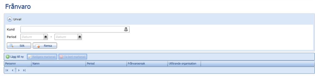 Här kan du göra urval på kund och period för frånvaron. Enbart de kunder du som inloggad användare är behörig att se går att välja.