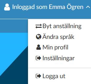 Byt anställning Har du fler anställningar inom kommunen har du ett idnummer för varje anställning. Klicka på lilla pilen bredvid ditt namn, längst upp till höger. Klicka på Byt anställning.