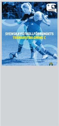 se/fotboll/tranare/ Nationella spelformer Fotbollens spela,