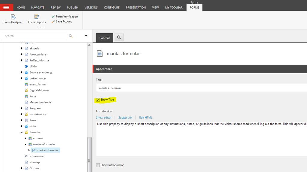 Formulärinställningar Ska titeln på formuläret synas?
