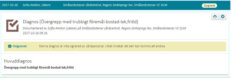 6.3.2 Detaljvy Diagnoser I gränssnittet Mappas mot Header [Rubrik] diagnosisbody.diagnosiscode.displayname originaltext Dokumenterad av diagnosisheader.