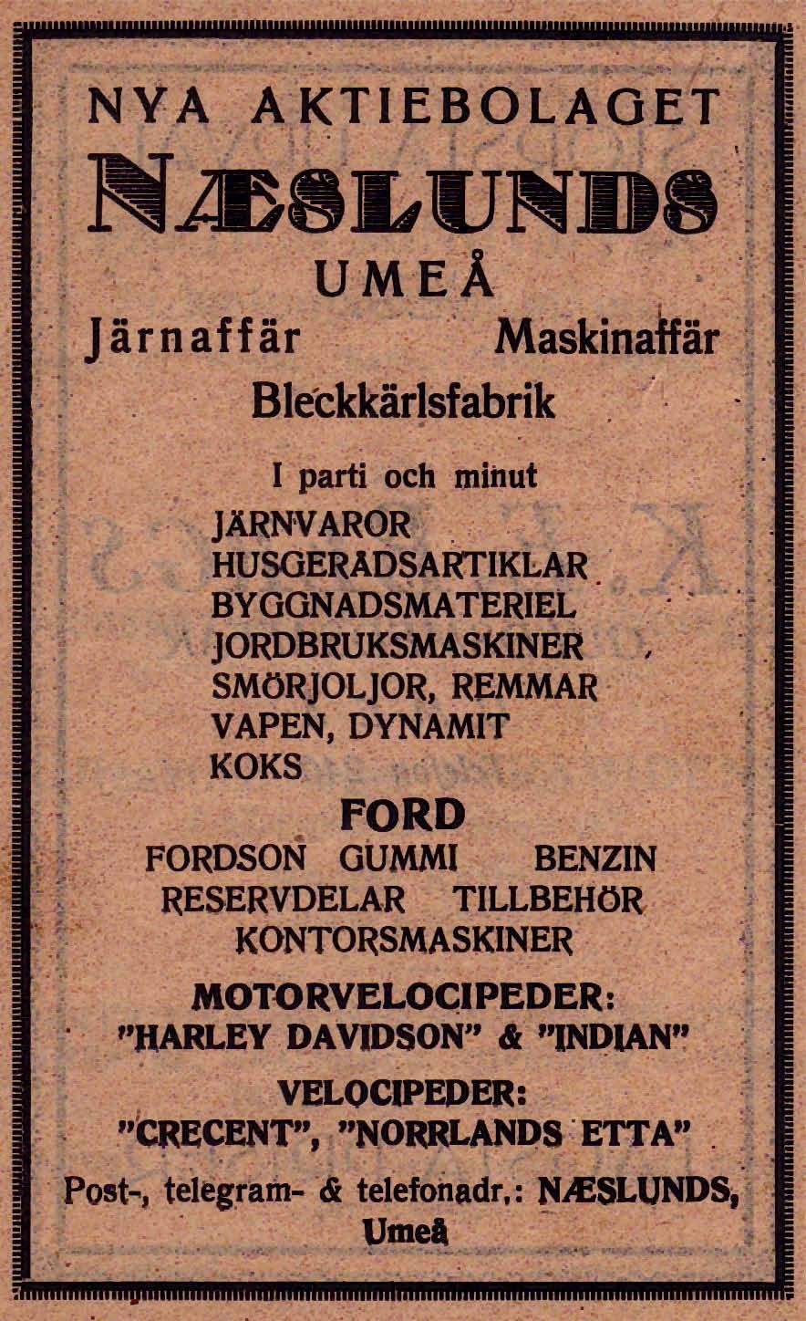 16 Naeslunds Järnaffär, Maskinaffär och Bleckkärlsfabrik Kungsgatan 54 Tel. 440, 558 1926 -- Chef Torsten Stigell fram till den 5 September 1930 Resia Industri AB Sylvia Kungsgatan 51 Tel.