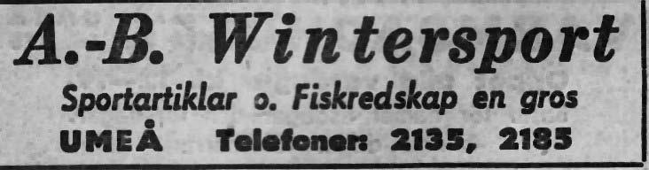 21 Wintersport AB Rådhusesplanaden 4 Tel. 2135, 2185 1947 -- Ivar Karlsson Wintersport AB Sportartiklar en gros Rådhusesplanaden 4 Tel. 1109 1948 vardagar 9-17 lördagar 9-15 --- Dir.