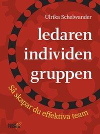 Ledaren individen gruppen : så skapar du effektiva team PDF ladda ner LADDA NER LÄSA Beskrivning Författare: Ulrika Schelwander.