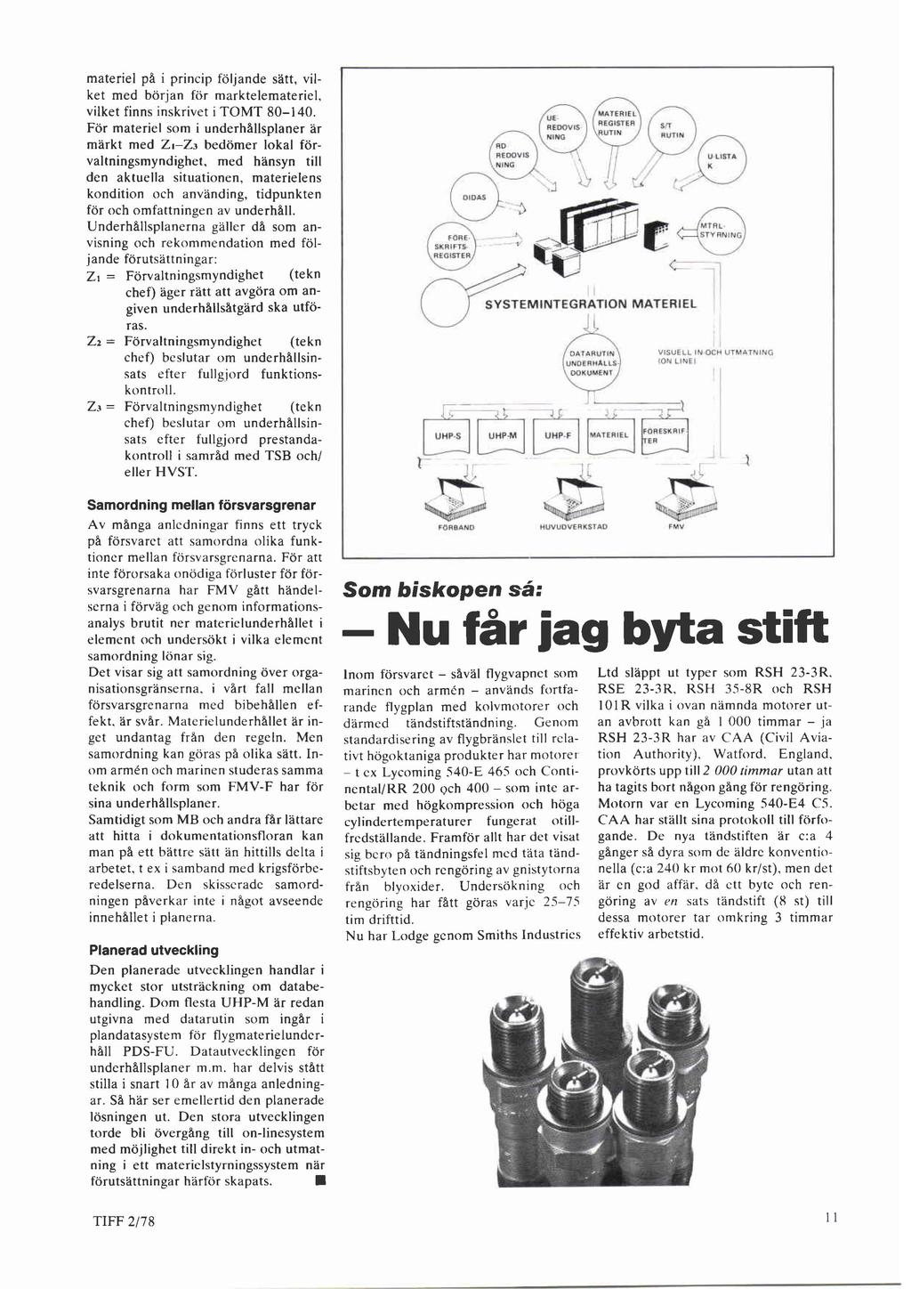 materiel på i princip följande sätt, vilket med början för marktelemateriel, vilket finns inskrivet i TOMT 80-140.