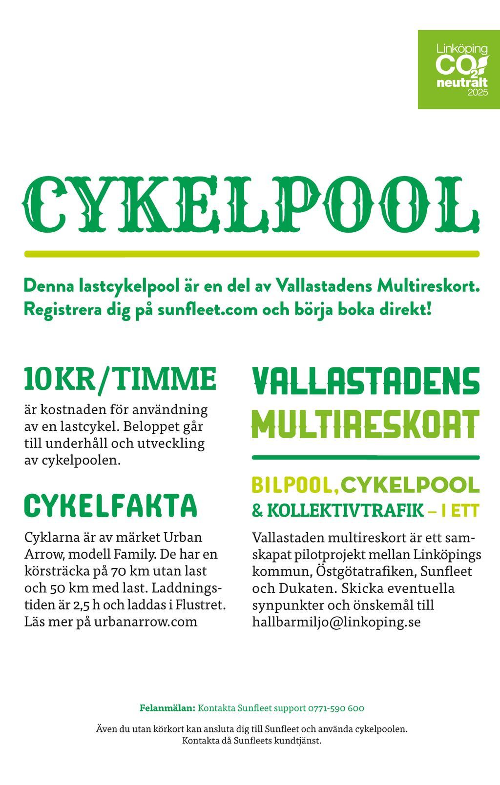 El-lastcykelpoolen Ellastcyklarna låses med kodlås och kod skickas ut via Sunfleet vid