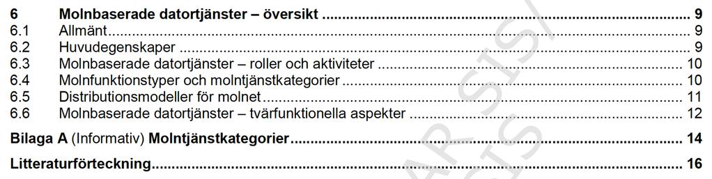 17788 Innehåll och bakgrund Den internationella standarden ISO/IEC 17788:2014 har utarbetats av ISO/IEC JTC 1/SC 38 Distributed application