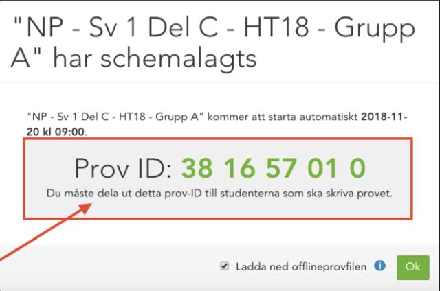 Provet ligger i fliken Schemalagda tills det aktiveras automatiskt vid den angivna tiden.