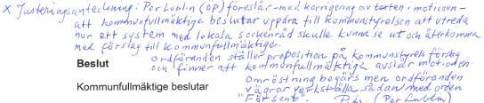 Sammanträdesprotokoll sid 16 (21) a t t avslå motionen då kommunfullmäktige redan genom godkännande av demokratiberedningens slutrapport 2017-08-21 21 har gett liknande uppdrag.