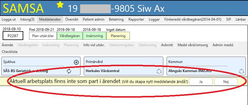 Meddelanden Parter Under meddelandemenyn och process-tåget visas deltagande enheter och huvudparter visas i fetstil. Här finns möjligheten att Lägg till eller Ta bort Parter på meddelandenivå.