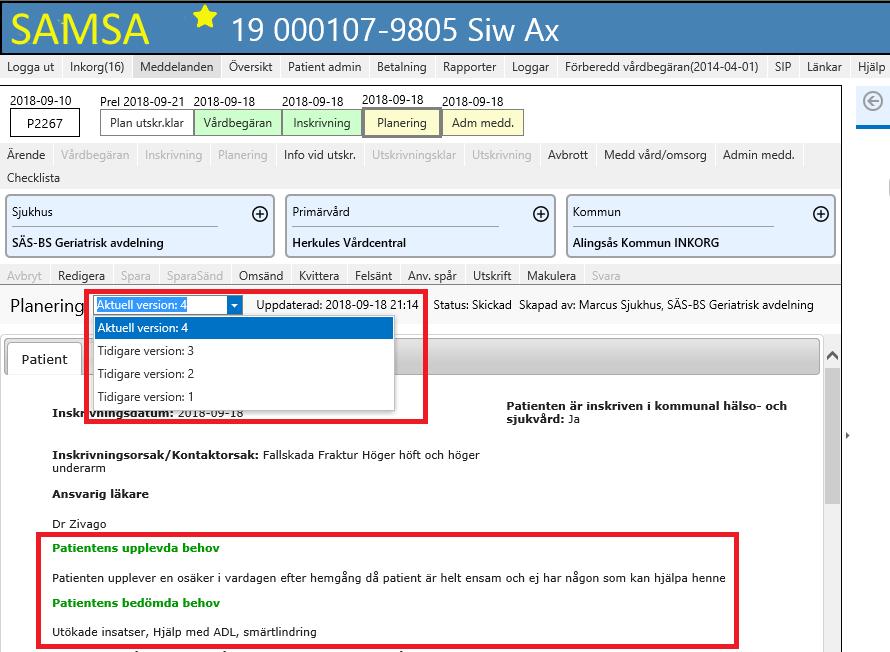 Tidigare versioner av meddelanden Ifall ett meddelande har flera versioner och man vill se tidigare version finns möjligheten att byta till tidigare versioner av meddelandet, (se Aktuell version).