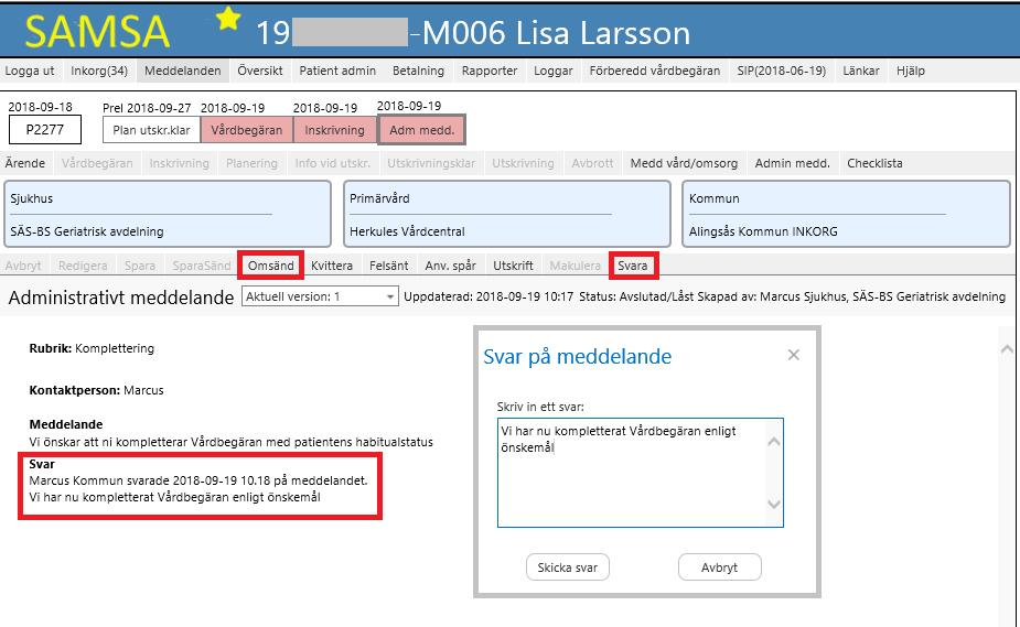 Internt administrativt meddelande Ett Internt administrativt meddelande finns valbart för alla deltagande parter oavsett var i processen man befinner sig efter att ett ärende initierats.