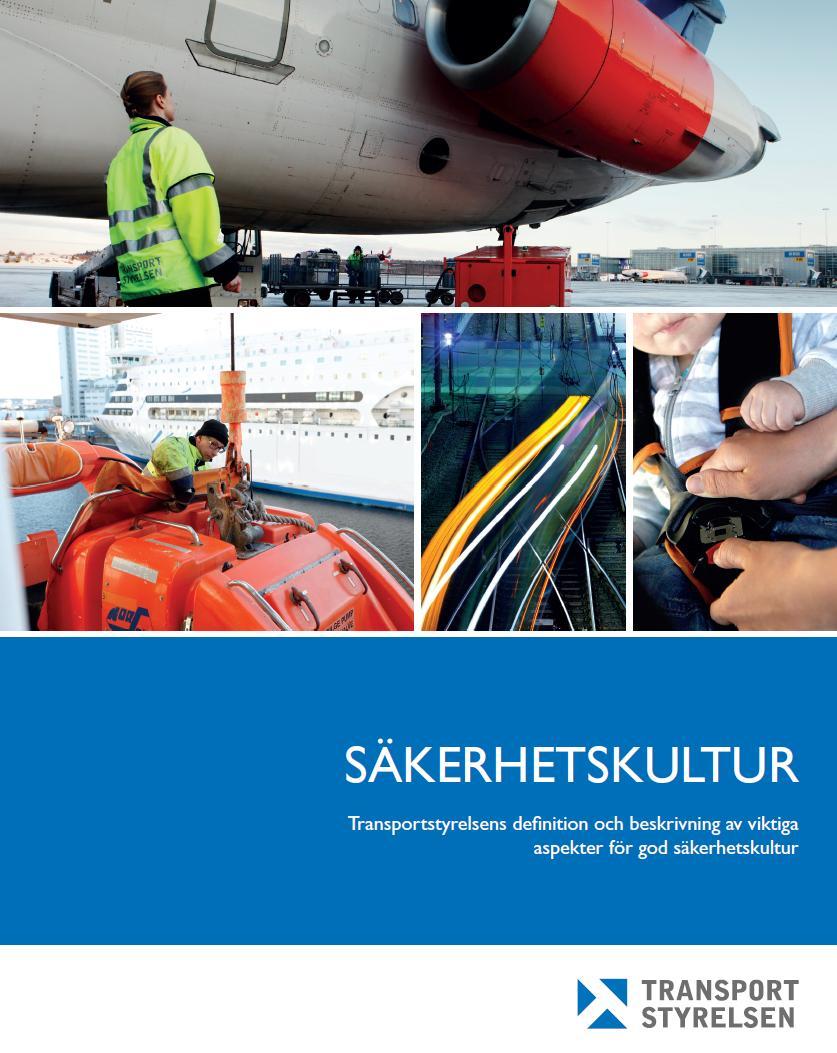 Transportstyrelsens beskrivning av säkerhetskultur Säkerhetskultur handlar om en organisations gemensamma sätt att tänka och agera i förhållande till risk och säkerhet, dvs.