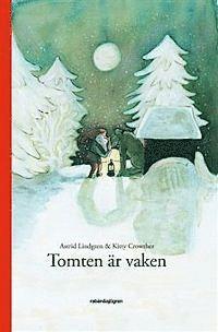 Tomten är vaken PDF LÄSA ladda ner LADDA NER LÄSA Beskrivning Författare: Astrid Lindgren. Tomten är vaken är en unik julberättelse och en blivande klassiker.