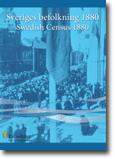 Sveriges befolkning 1880 Sveriges befolkning 1880 är en databas med uppgifter om alla personer som var skrivna i Sverige i slutet av 1880, nästan 4,6 miljoner människor.