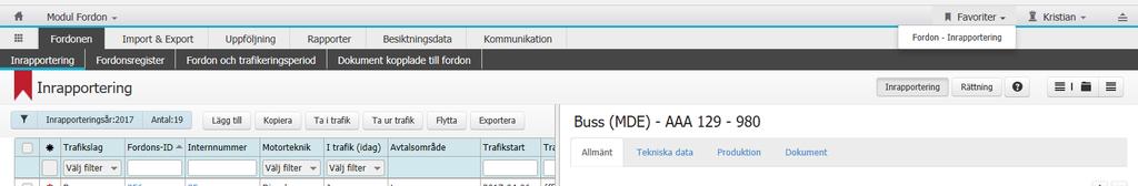 3. Egna inställningar Möjlighet att byta lösenord och se sina behörigheter 4. Moduler Fordon, vtal, Miljöredovisning, Fordonskontroll, THR, System, Dokument och information 5.