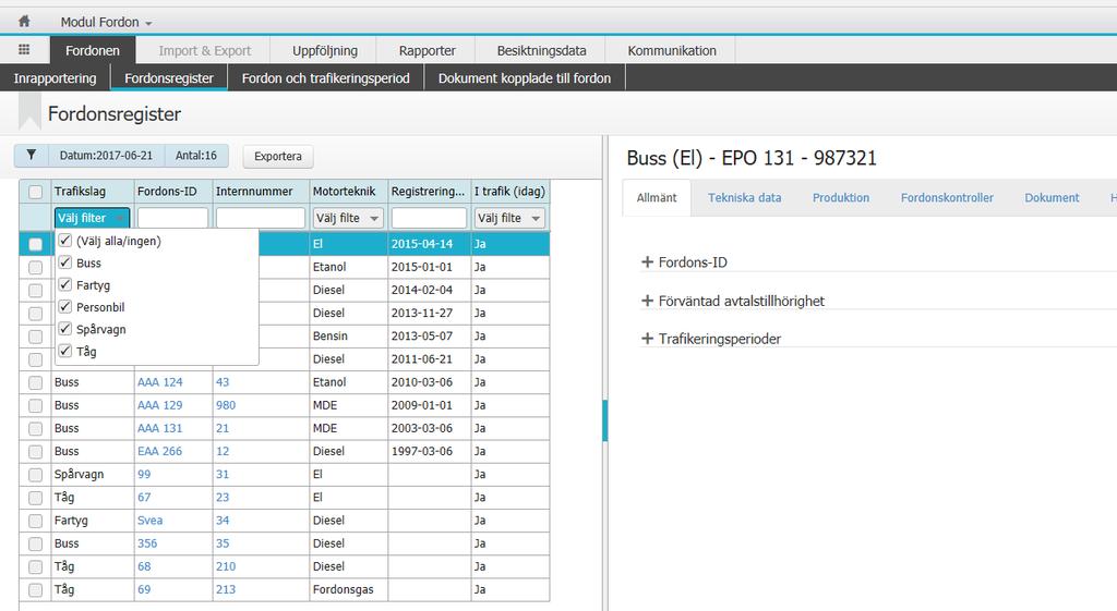 2 Filtrera och exportera I alla de listor som visas i FRID kan man filtrera och sortera. Exempelvis Fordonsregister. Det finns olika filterfunktioner. Om man vill kan man sedan exportera till Excel.