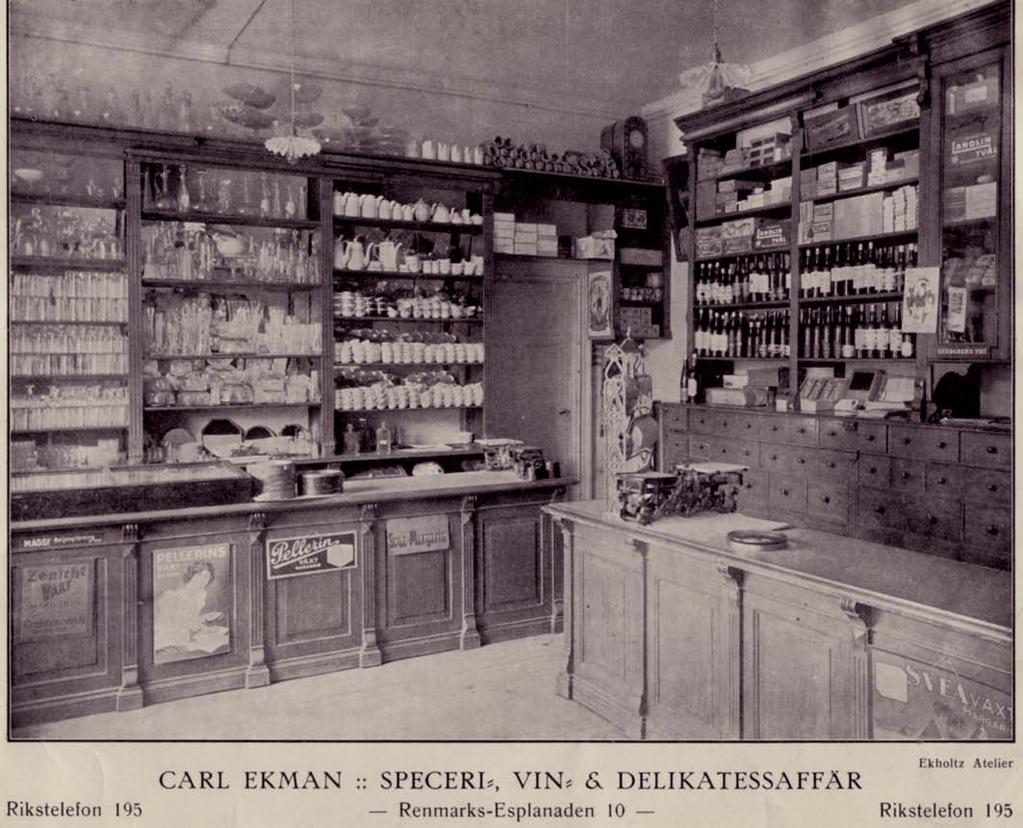 17 Ekmans Speceri, Vin & Delikatessaffär, Carl Renmarksespl. 10 Tel.