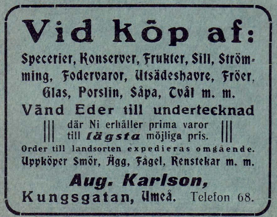 25 Karlssons Speceri & Diversehandel, Aug. Kungsgatan 45 Tel.