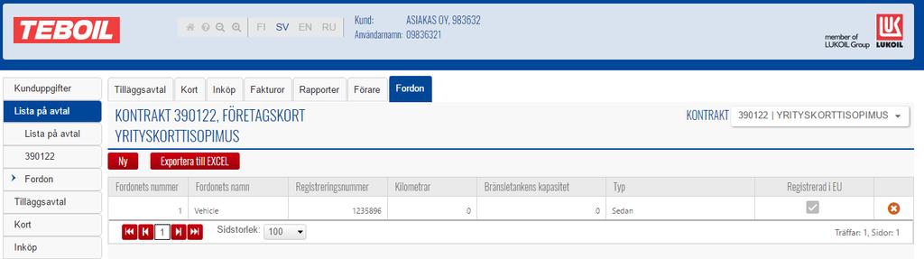 Fordon + Fälj Fordon i övre menyn + Du kan ändra uppgifterna på fordonet genom att välja önskade raden i