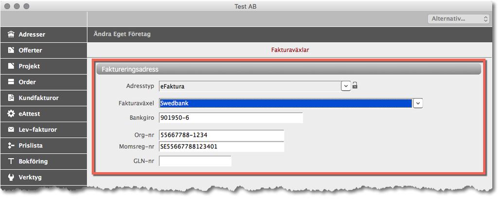 clearingnummer på din egen bank (Fakturaväxel) Komplettera Eget Företag Inställningar > Generella > Eget Företag > Fliken