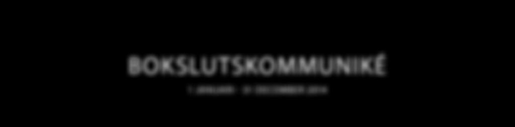 31 mars 2015 29 april 2015 21 juli 2015 21 oktober 2015 19 februari 2016 Lars Rutberg Verkställande direktör 070 633 38 03