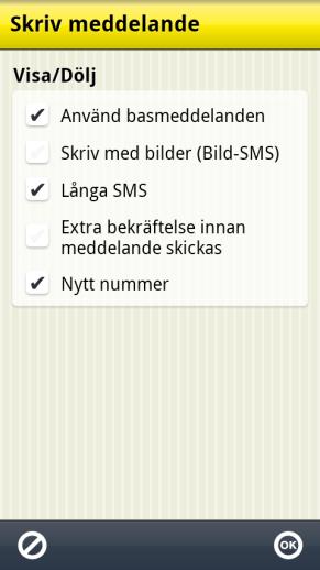 3.2 Skriv meddelande I Inställningar SMS Skriv meddelande kan man göra följande inställningar: Använd basmeddelanden Skriv med bilder (Bild-SMS) Långa SMS Extra bekräftelse innan