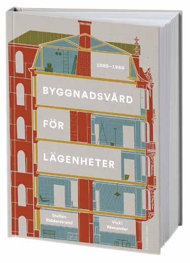 MARKNADSTIDNING B Bokerbjudande för Stadsholmens hyresgäster Köp boken Byggnadsvård för lägenheter Genom ett samarbete med tidningen Gård & Torp erbjuds du som är hyresgäst hos Stadsholmen att köpa