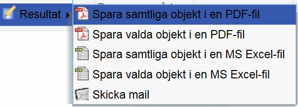 avvikelser rekommenderas valet Spara samtliga objekt i en MS Excel-fil. Excel filen innehåller tre kolumner.