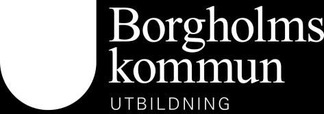 förskolechefen eller rektor. Förskolechef och rektor är skyldig att anmäla detta till barn- och utbildningsförvaltningen.