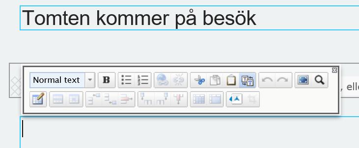 .. Då öppnas ett nytt fönster med olika verktygsikoner samt att markören står vid start i Brödtextrutan