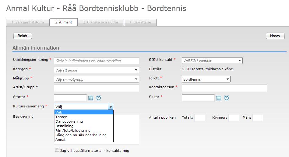 Enkel sök Det går att söka på Idrott, Status, Fritext (Id och Namn) och Verksamhetsår. Idrott är bra i en flersektionsförening för att söka upp respektive idrotts arrangemang.