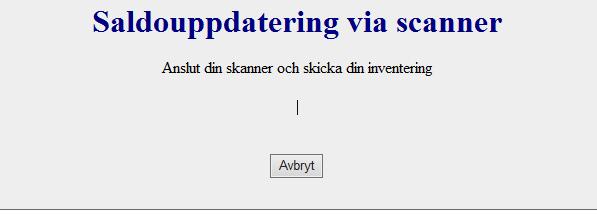 Manual Hamlet 2.1 Sidan 55 av 101 3.2.2. Saldouppdatera PNL via scanner Det är möjligt att saldouppdatera ett eller flera PNL med samma scanner innan data överförs från scanner till Hamlet.