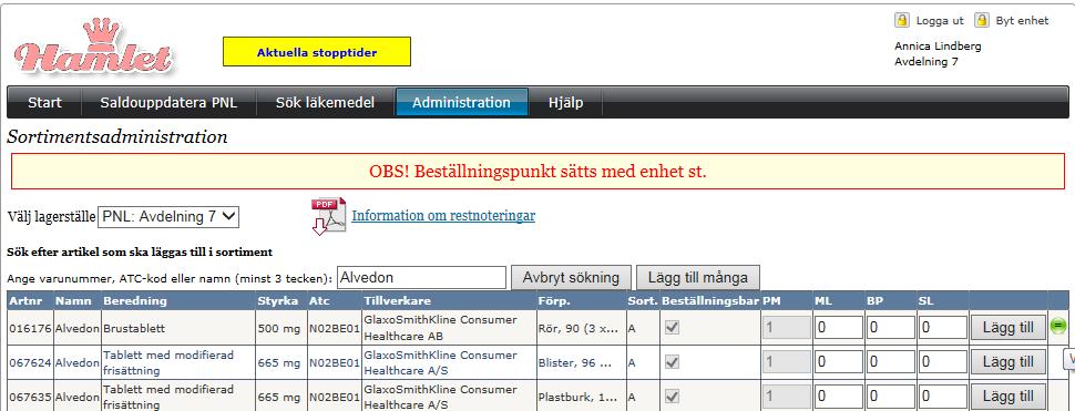 Manual Hamlet 2.1 Sidan 82 av 101 A och B ingår i definierat sortiment, övriga läkemedel markeras som C.