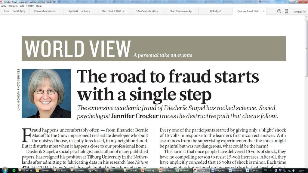Nature 479:151, 2011 Crocker argues that taking questionable research practice seriously at an
